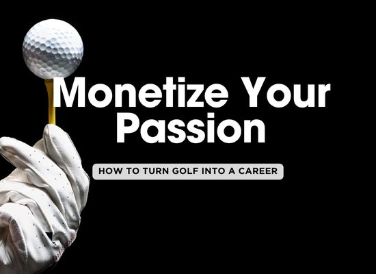 Golf Influencing: 6 Steps to Monetize Your Passion