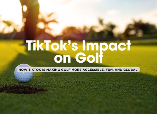 The Future of Golf Influencers: How TikTok Is Shaping the Sport