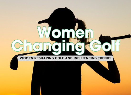 Women in Golf Influencing: A Growing Powerhouse